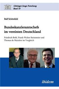 Bundeskanzleramtschefs im vereinten Deutschland. Friedrich Bohl, Frank-Walter Steinmeier und Thomas de Maizière im Vergleich