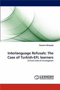 Interlanguage Refusals