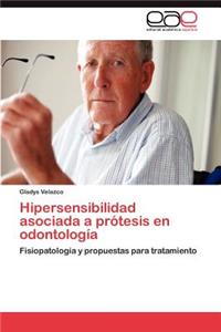 Hipersensibilidad asociada a prótesis en odontología