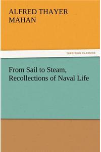 From Sail to Steam, Recollections of Naval Life