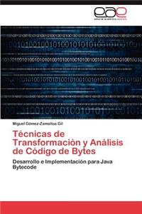 Técnicas de Transformación y Análisis de Código de Bytes