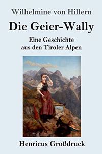 Geier-Wally (Großdruck)