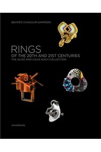 Rings of the 20th and 21st Centuries