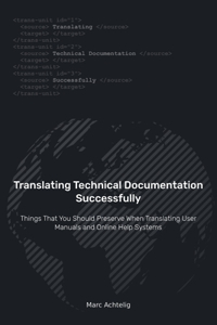 Translating Technical Documentation Successfully