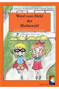 Werd zum Held der Mathewelt!
