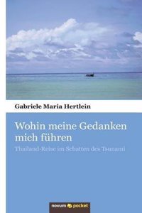 Wohin Meine Gedanken Mich Fuhren
