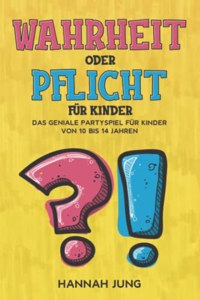 Wahrheit oder Pflicht fur Kinder [German]