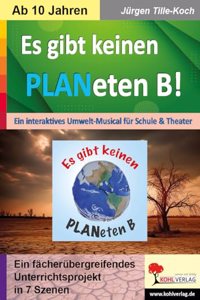 Es gibt keinen PLANeten B!