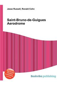 Saint-Bruno-De-Guigues Aerodrome