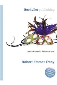 Robert Emmet Tracy
