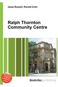 Ralph Thornton Community Centre