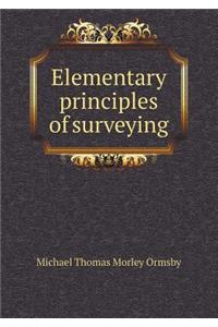 Elementary Principles of Surveying