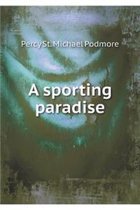A sporting paradise