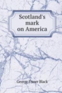 Scotland's mark on America
