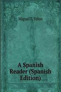 Spanish Reader (Spanish Edition)