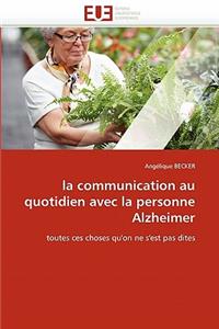 Communication Au Quotidien Avec La Personne Alzheimer