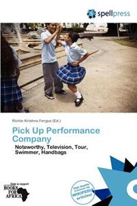 Pick Up Performance Company