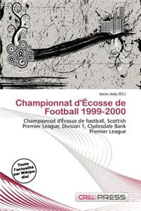 Championnat D' Cosse de Football 1999-2000