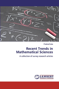 Recent Trends in Mathematical Sciences