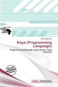 Kaya (Programming Language)