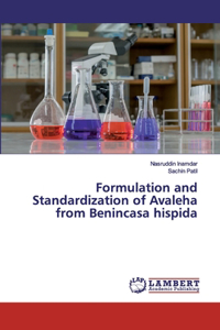 Formulation and Standardization of Avaleha from Benincasa hispida