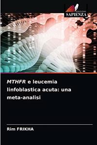MTHFR e leucemia linfoblastica acuta