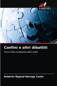 Confini e altri dibattiti