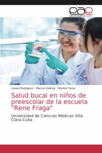 Salud bucal en niños de preescolar de la escuela 