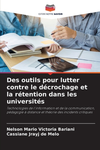 Des outils pour lutter contre le décrochage et la rétention dans les universités