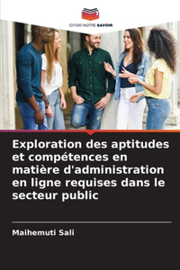 Exploration des aptitudes et compétences en matière d'administration en ligne requises dans le secteur public