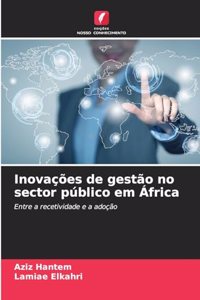 Inovações de gestão no sector público em África