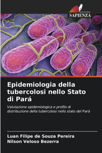 Epidemiologia della tubercolosi nello Stato di Pará