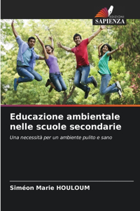 Educazione ambientale nelle scuole secondarie