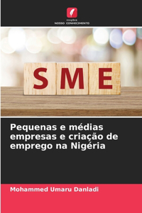 Pequenas e médias empresas e criação de emprego na Nigéria