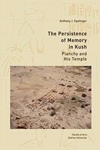 Persistence of Memory in Kush