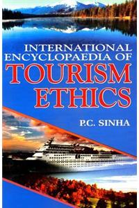 International Encyclopaedia of Tourism Ethics