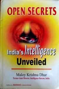 Open Secrets: India’s Intelligence Unveiled