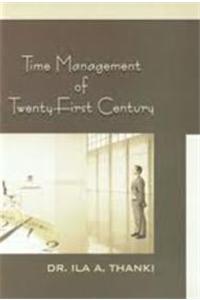 Time Management Of Twenty First Century