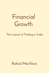 Financial Growth: The Impact of Trading in India
