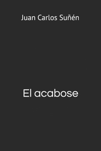 El acabose