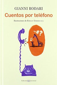 Cuentos por telefono (Spanish Edition)