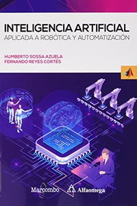 Inteligencia artificial aplicada a Robotica y Automatizacion