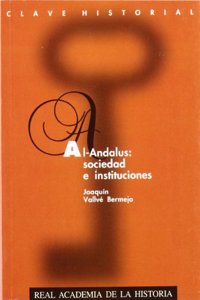 Al-Andalus: Sociedad E Instituciones