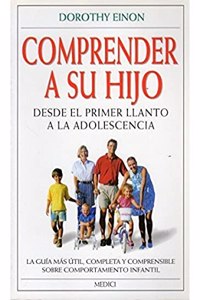COMPRENDER A SU HIJO (NINOS Y ADOLESCENTES) (Spanish Edition)