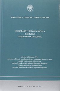 Euskararen Historia Soziala Lantzeko Eredu Metodologikoa (Etxeberri) (Basque Edition)