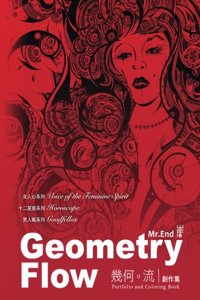 Geometry Flow: Global Doodle Gems Presents Geometry Flow by Mr. End