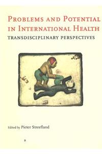 Problems and Potential in International Health