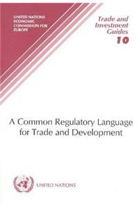 Common Regulatory Language for Trade and Development