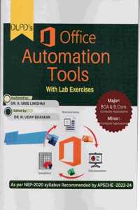 OFFICE AUTOMATION TOOLS WITH LAB EXERCISES