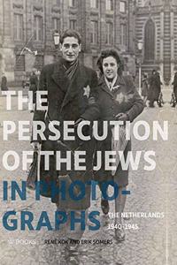 Persecution of the Jews in Photographs